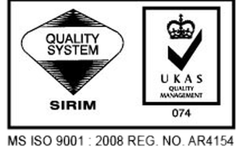 SIRIM Quality System certified, UKAS accredited — MS ISO 9001:2008 Reg. No. AR4154